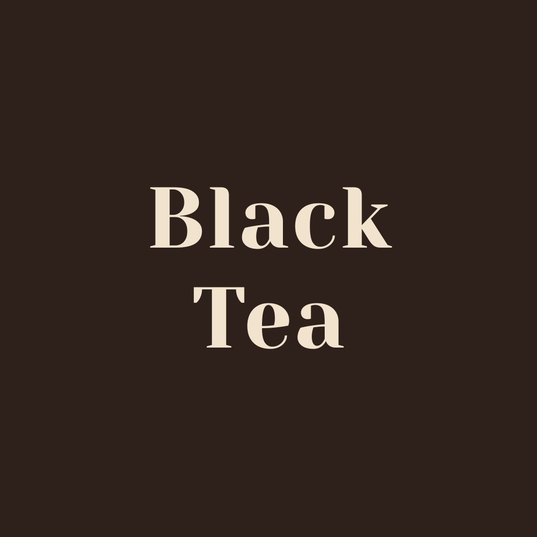 Black Tea